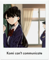 Komi can't communicate